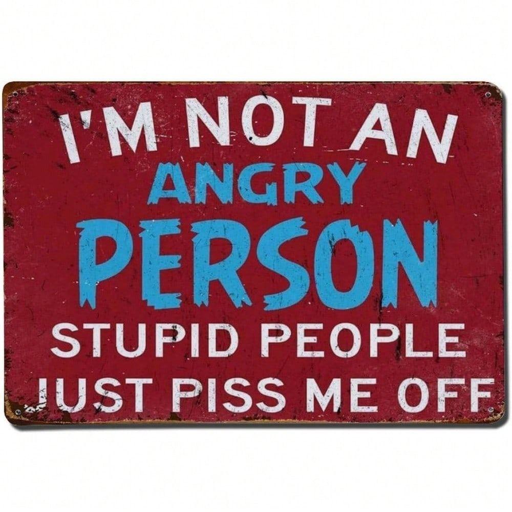 Vintage Metal Poster I Am Not An Angry Person Sign Wall Art Decor For Home Bar Garage
Vintage Metal Poster I Am Not An Angry Person Sign Wall Art Decor For Home Bar Garage
