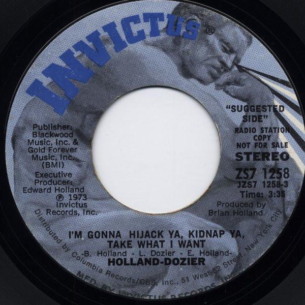 7-дюймовая пластинка HOLLAND & DOZIER - I m Gonna Hijack Ya, Kidnap Ya, Tak ZS71258 Invictus 1973 US Соул/Фанк Б/У
7-дюймовая пластинка HOLLAND & DOZIER - I m Gonna Hijack Ya, Kidnap Ya, Tak ZS71258 Invictus 1973 US Соул/Фанк Б/У