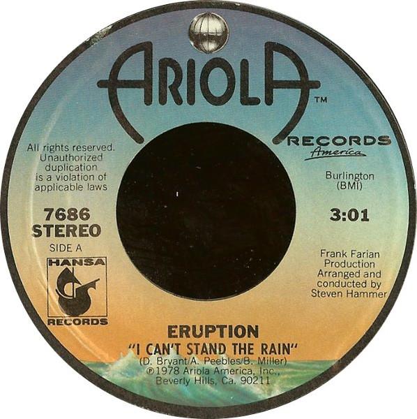 7inch Record ERUPTION I Cant Stand The Rain 7686 ARIOLA RECORDS 1978 US Dance Electronica Used
7inch Record ERUPTION I Cant Stand The Rain 7686 ARIOLA RECORDS 1978 US Dance Electronica Used