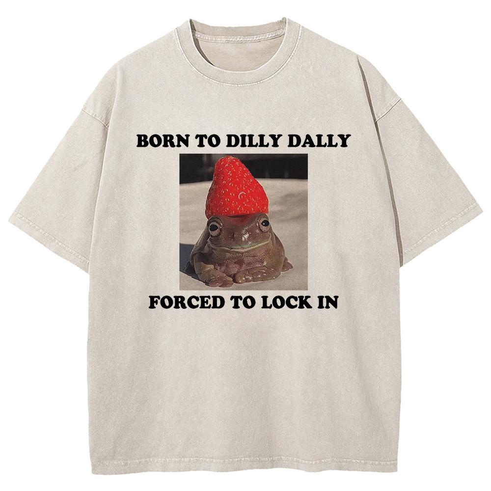 Cotton Tee Shirt Born To Dilly Dally Forced To Lock in Funny Cat Meme TShirts Men women TShirt Oversize Mineral Wash Tops S
Cotton Tee Shirt Born To Dilly Dally Forced To Lock in Funny Cat Meme TShirts Men women TShirt Oversize Mineral Wash Tops S