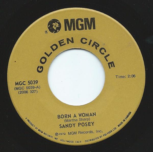 7inch Record SANDY POSEY - Born A Woman / Single Girl MGC5039 MGM Records 1972 Canada Folk Used
7inch Record SANDY POSEY - Born A Woman / Single Girl MGC5039 MGM Records 1972 Canada Folk Used