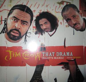 12inch Record JIM CROW - That Drama (Baby s Mama) 4979173 Epic 1999 US Rap & Hip-Hop/R&B Used
12inch Record JIM CROW - That Drama (Baby s Mama) 4979173 Epic 1999 US Rap & Hip-Hop/R&B Used