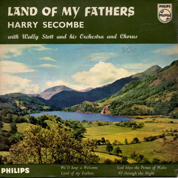 7inch Record HARRY SECOMBE WALLY STOTT HIS OR Land Of My Fathers BBE12207 Philips 1958 UK World Music Used
7inch Record HARRY SECOMBE WALLY STOTT HIS OR Land Of My Fathers BBE12207 Philips 1958 UK World Music Used