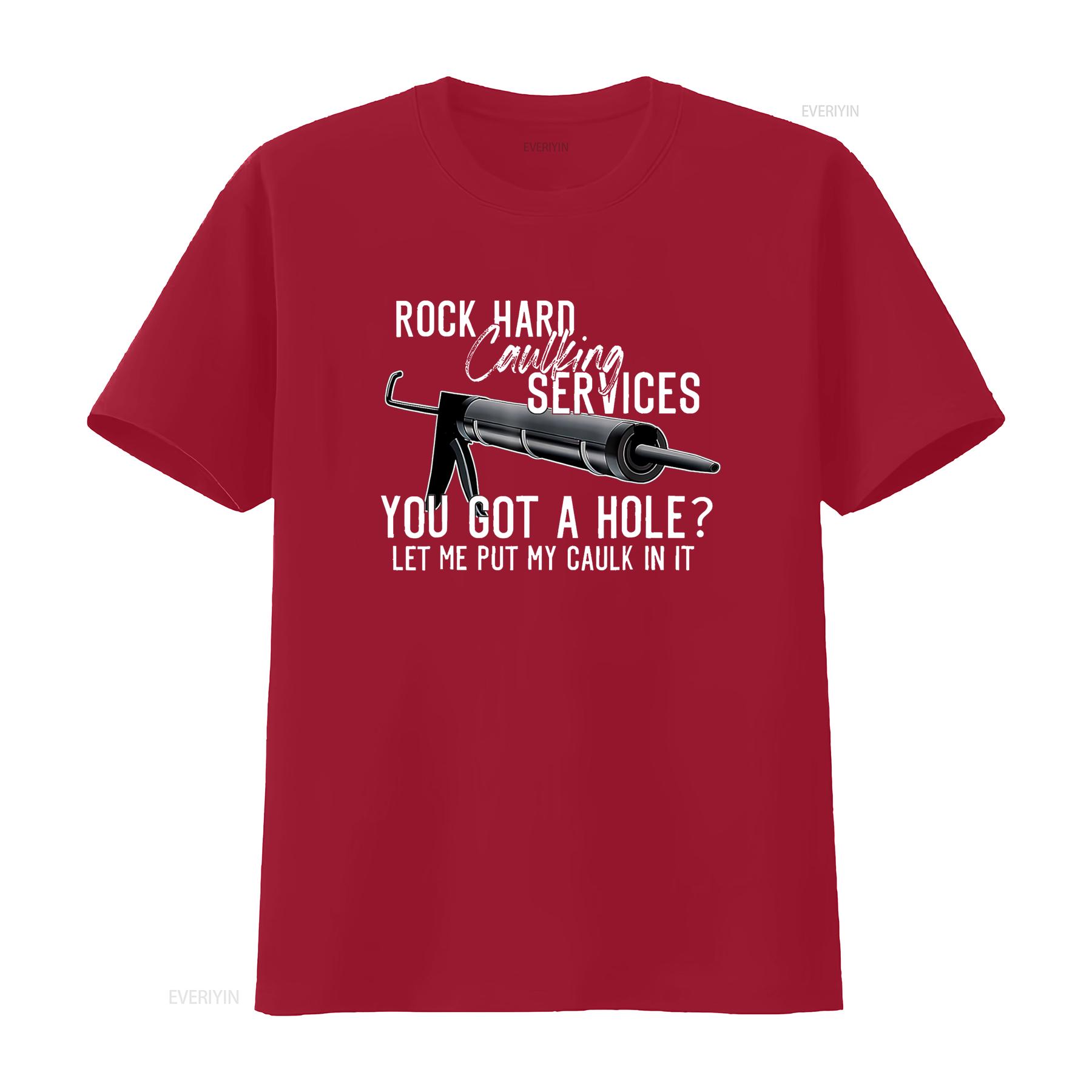 Rock Hard Caulking Services You Got A Hole T Shirt vintage Washed graphic streetwear Unisex Soft Versatile Slightly Comfortable S
Rock Hard Caulking Services You Got A Hole T Shirt vintage Washed graphic streetwear Unisex Soft Versatile Slightly Comfortable S
