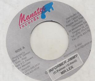 7inch Record MR. LEXX - Informer Jimmy NONE Manatee Records 2002 Jamaica Reggae, Ska & Dub Used
7inch Record MR. LEXX - Informer Jimmy NONE Manatee Records 2002 Jamaica Reggae, Ska & Dub Used