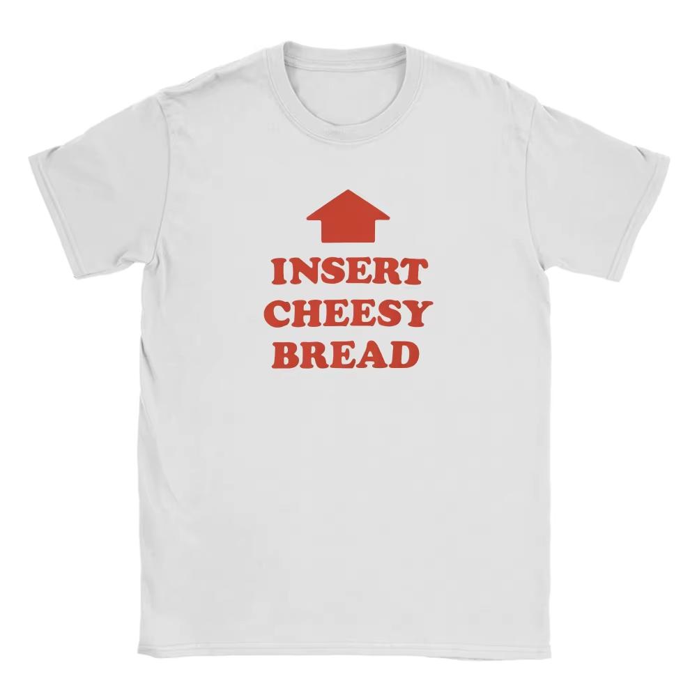 Insert Cheesy Bread Funny Meme Sayings TShirt Summer Cotton T Shirts for Unisex Women Novelty Tshirt oversized t shirt tops S
Insert Cheesy Bread Funny Meme Sayings TShirt Summer Cotton T Shirts for Unisex Women Novelty Tshirt oversized t shirt tops S