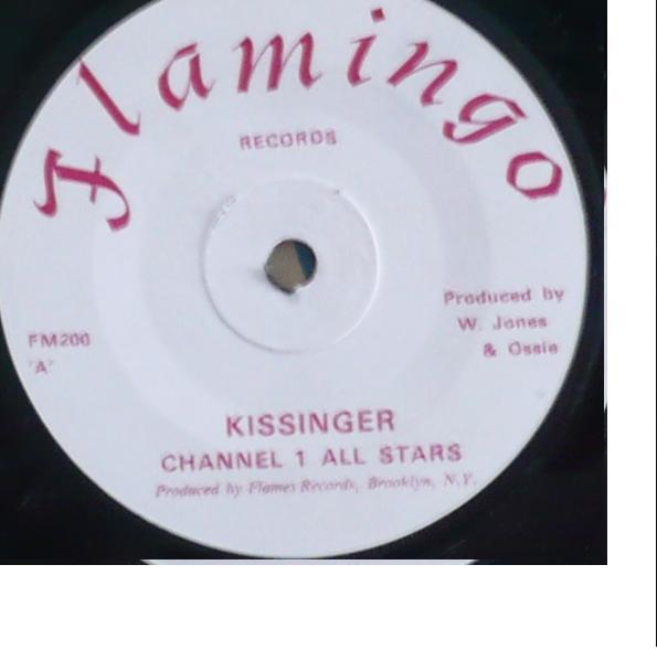 7inch Record CHANNEL 1 ALL STARS Kissinger FM200 Flamingo Record UK Reggae Ska Dub Used
7inch Record CHANNEL 1 ALL STARS Kissinger FM200 Flamingo Record UK Reggae Ska Dub Used