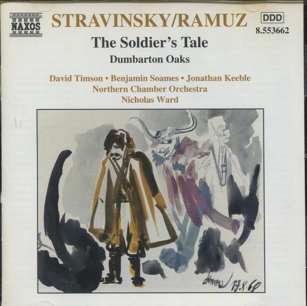 CD STRAVINSKY RAMUZ NORTHERN CHAMBER The Soldiers Tale Dumbarton Oaks 8553662 Naxos 1998 Europe Classical Used
CD STRAVINSKY RAMUZ NORTHERN CHAMBER The Soldiers Tale Dumbarton Oaks 8553662 Naxos 1998 Europe Classical Used