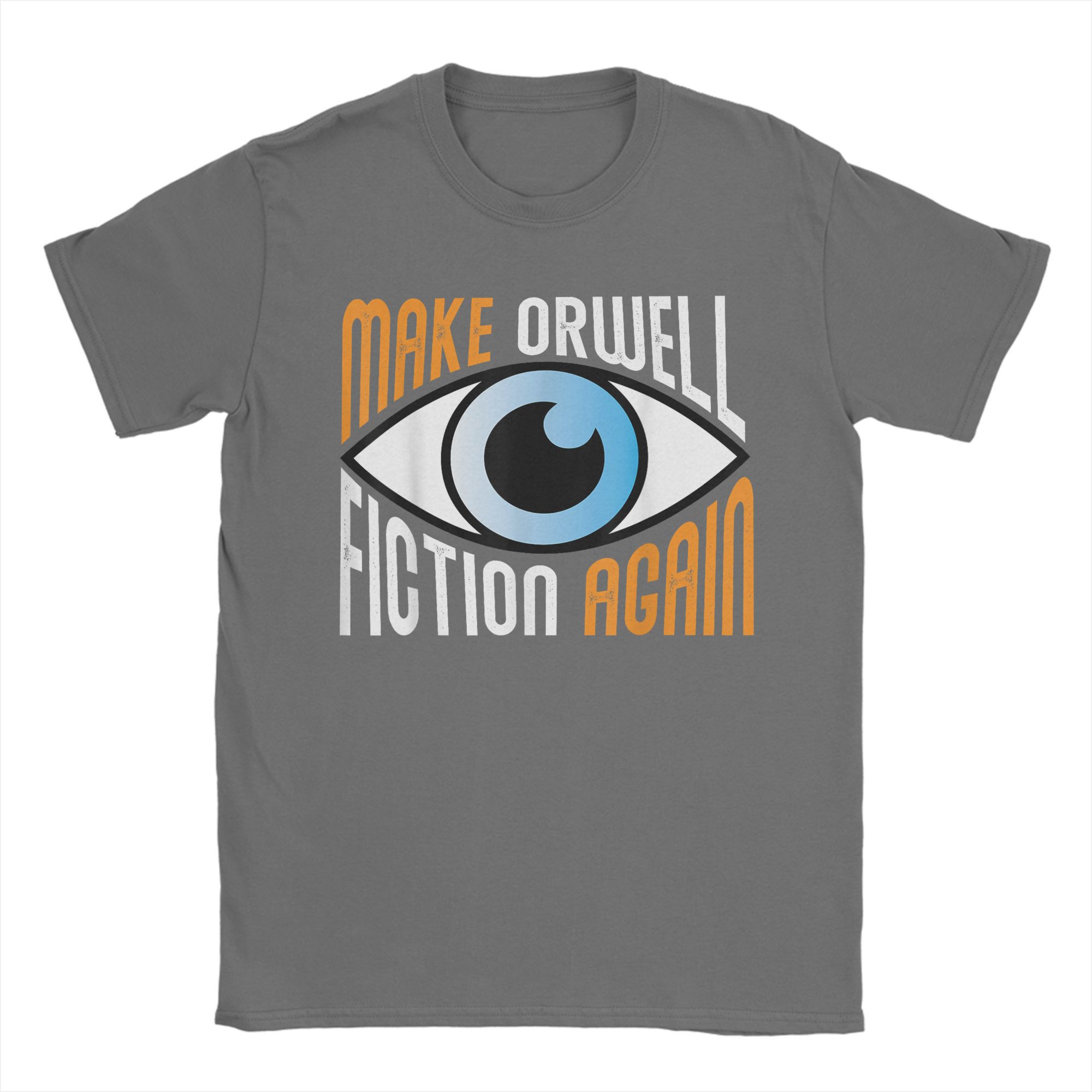 Men 1984 Make Orwell Fiction Again Eye T Shirts Dystopian Satire Cotton merchandise Vintage Round Neck Tee 4XL 5XL 6XL T-Shirts 3XL
Men 1984 Make Orwell Fiction Again Eye T Shirts Dystopian Satire Cotton merchandise Vintage Round Neck Tee 4XL 5XL 6XL T-Shirts 3XL