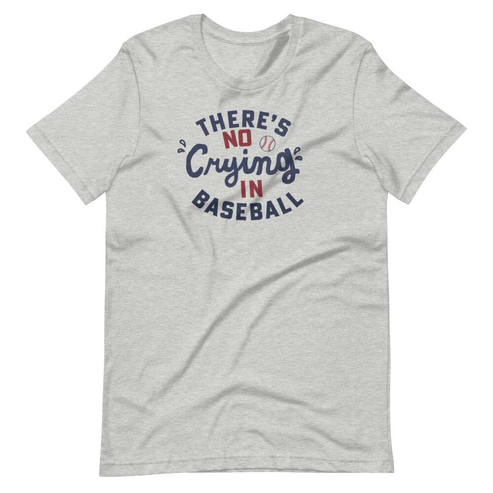THERE S NO CRYING IN BASEBALL League of Their Own Short-Sleeve Unisex T-Shirt S
THERE S NO CRYING IN BASEBALL League of Their Own Short-Sleeve Unisex T-Shirt S