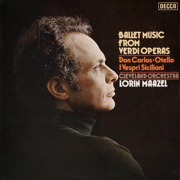 LP Record CLEVELAND ORCHESTRA, LORIN MAAZEL - Ballet Music From Verdi Operas SXL6726 Decca 1975 UK Classical Used
LP Record CLEVELAND ORCHESTRA, LORIN MAAZEL - Ballet Music From Verdi Operas SXL6726 Decca 1975 UK Classical Used