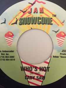 7-дюймовая пластинка LADY SAW - Who s Hot JS011 Jah Snowcone 2003 US Регги, Ска и Даб Б/У
7-дюймовая пластинка LADY SAW - Who s Hot JS011 Jah Snowcone 2003 US Регги, Ска и Даб Б/У