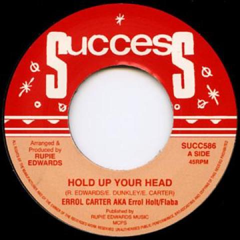 7inch Record ERROL CARTER AKA ERROL FLABBA HOL - Hold Up Your Head / Tank Skank SUCC586 Success 1972 UK Reggae, Ska & Dub
7inch Record ERROL CARTER AKA ERROL FLABBA HOL - Hold Up Your Head / Tank Skank SUCC586 Success 1972 UK Reggae, Ska & Dub