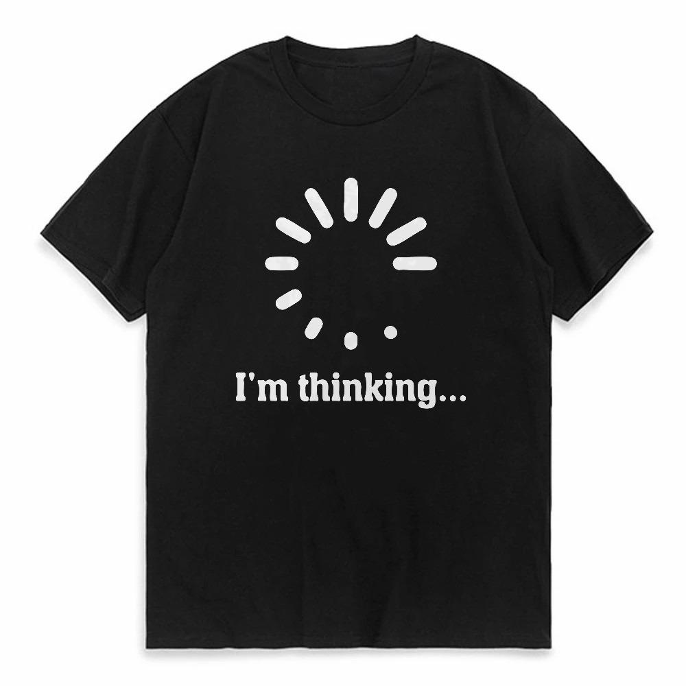 Im Thinking Funny Print TShirt Summer Tees For Men Women Cotton Oneck Oversize Casual Short sleeved Streetwear Basic Top 4XL
Im Thinking Funny Print TShirt Summer Tees For Men Women Cotton Oneck Oversize Casual Short sleeved Streetwear Basic Top 4XL