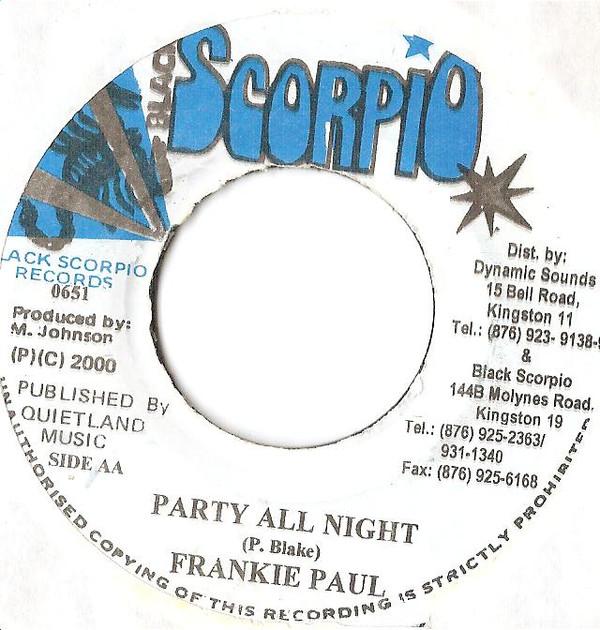 7inch Record FRANKIE PAUL - Party All Night NONE Black Scorpio 2000 Jamaica Reggae, Ska & Dub Used
7inch Record FRANKIE PAUL - Party All Night NONE Black Scorpio 2000 Jamaica Reggae, Ska & Dub Used