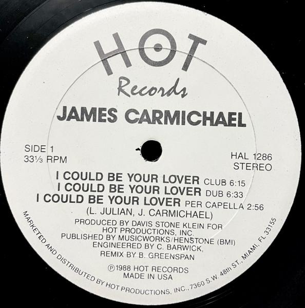 12inch Record JAMES CARMICHAEL - I Could Be Your Lover HAL1286 Hot Records 1988 US Soul/Funk Used
12inch Record JAMES CARMICHAEL - I Could Be Your Lover HAL1286 Hot Records 1988 US Soul/Funk Used