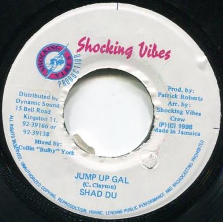 7inch Record SHAD DU - Jump Up Gal NONE Shocking Vibes 1998 Jamaica Reggae, Ska & Dub Used
7inch Record SHAD DU - Jump Up Gal NONE Shocking Vibes 1998 Jamaica Reggae, Ska & Dub Used