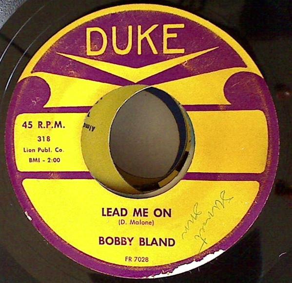 7inch Record BOBBY BLAND - Lead Me On / Hold Me Tenderly FR7028 Duke 1960 US Soul/Funk Used
7inch Record BOBBY BLAND - Lead Me On / Hold Me Tenderly FR7028 Duke 1960 US Soul/Funk Used
