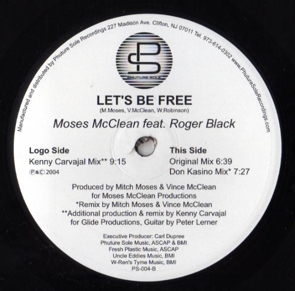12inch Record MOSES MCCLEAN, ROGER BLACK - Let s Be Free PS004 Phuture Sole Re 2004 US Dance & Electronica Used
12inch Record MOSES MCCLEAN, ROGER BLACK - Let s Be Free PS004 Phuture Sole Re 2004 US Dance & Electronica Used