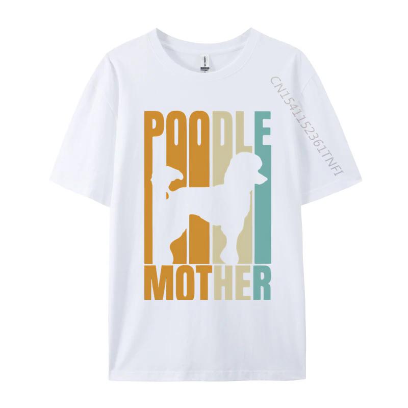 Retro Poodle Mother Dog Woman Tshirt Soft Cotton Graphic Print Tees for Male Designer Luxury Tops Man Clothing S
Retro Poodle Mother Dog Woman Tshirt Soft Cotton Graphic Print Tees for Male Designer Luxury Tops Man Clothing S
