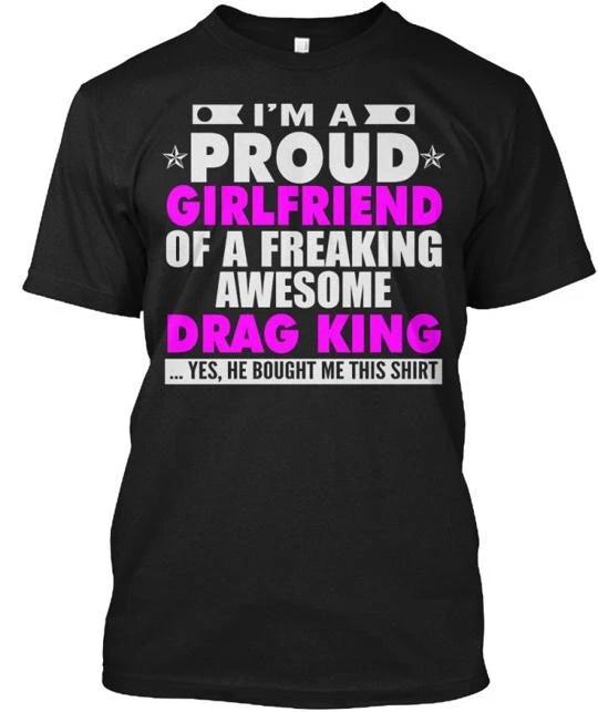 Proud Girlfriend Of Drag King S Im A Freaking TTshirt Made In USA S-5XL 4XL
Proud Girlfriend Of Drag King S Im A Freaking TTshirt Made In USA S-5XL 4XL