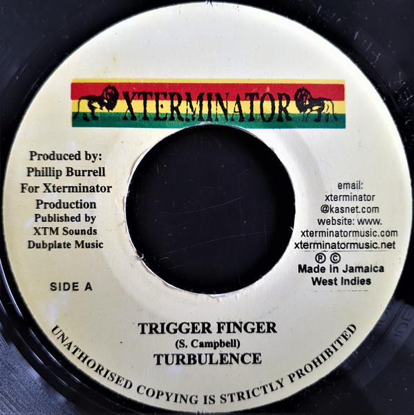 7inch Record TURBULENCE - Trigger Finger NONE XTerminator Jamaica Reggae, Ska & Dub Used
7inch Record TURBULENCE - Trigger Finger NONE XTerminator Jamaica Reggae, Ska & Dub Used