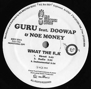 12inch Record GURU, DOO WOP & NOE MONEY / NOE MON - What The F..k / Pure Dynamite BBM004PROMO Big Brother Mus 2002 US Rap & Hip-Hop/R&B Used
12inch Record GURU, DOO WOP & NOE MONEY / NOE MON - What The F..k / Pure Dynamite BBM004PROMO Big Brother Mus 2002 US Rap & Hip-Hop/R&B Used