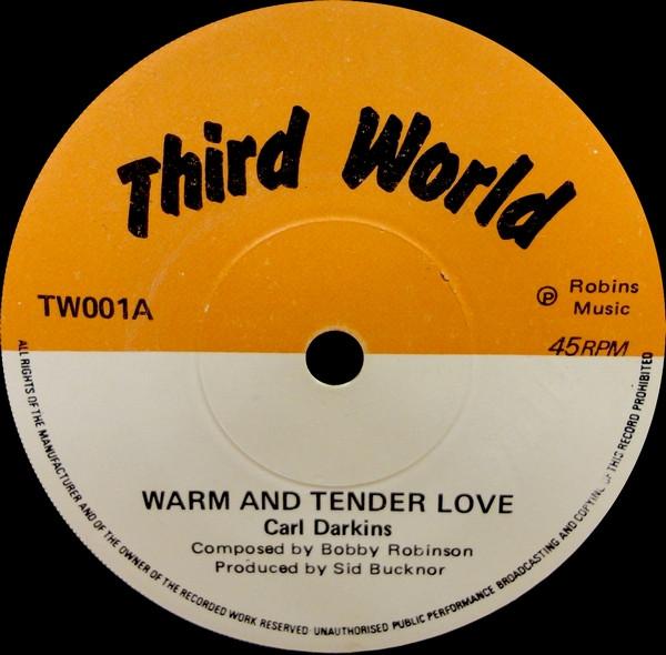 7inch Record CARL DAWKINS Warm And Tender Love TW001 Third World UK Reggae Ska Dub Used
7inch Record CARL DAWKINS Warm And Tender Love TW001 Third World UK Reggae Ska Dub Used