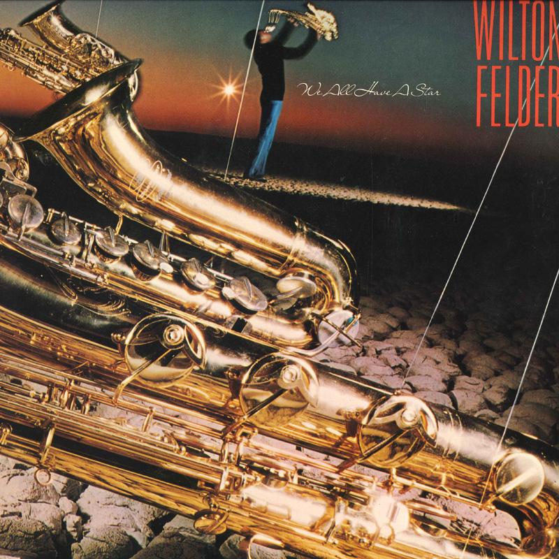 LP Record WILTON FELDER - We All Have A Star YX8153AB ABC Records 1978 Japan Jazz Used
LP Record WILTON FELDER - We All Have A Star YX8153AB ABC Records 1978 Japan Jazz Used