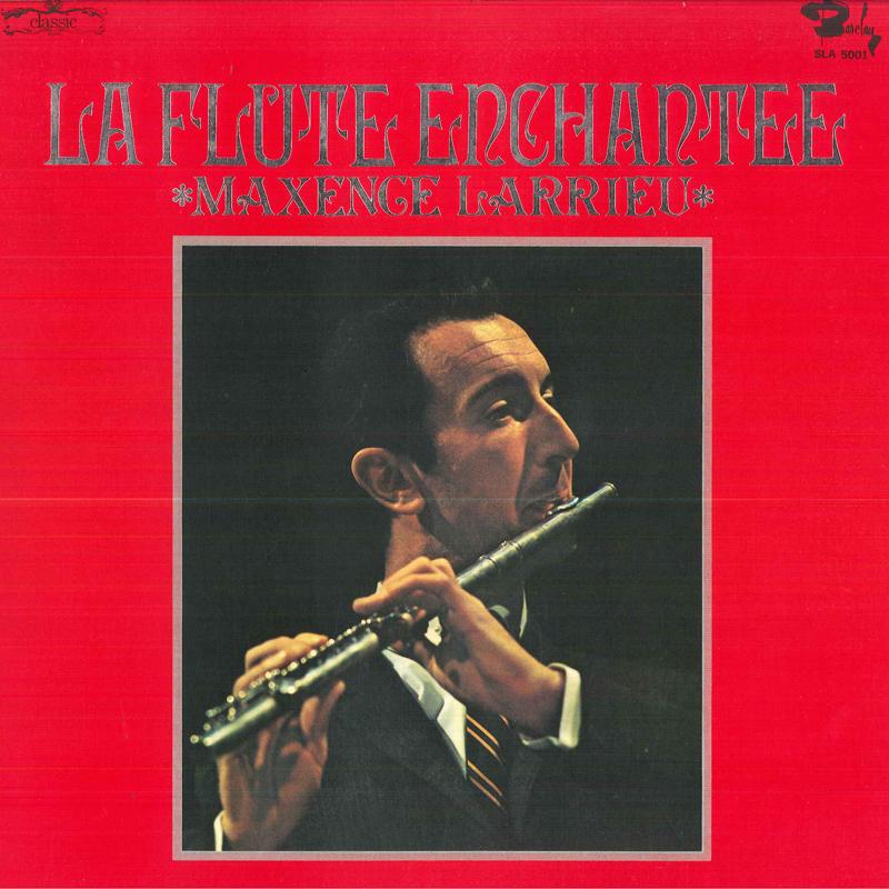 LP Record MAXENCE LARRIEU(FLUTE)/BRUNO RIGUTT - La Flute Enchantee/Maxence Larrieu SLA5001 KING 1971 Japan Obi Classical Used
LP Record MAXENCE LARRIEU(FLUTE)/BRUNO RIGUTT - La Flute Enchantee/Maxence Larrieu SLA5001 KING 1971 Japan Obi Classical Used