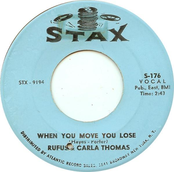 7inch Record RUFUS THOMAS & CARLA THOMAS - When You Move You Lose S176 Stax 1965 US Soul/Funk Used
7inch Record RUFUS THOMAS & CARLA THOMAS - When You Move You Lose S176 Stax 1965 US Soul/Funk Used