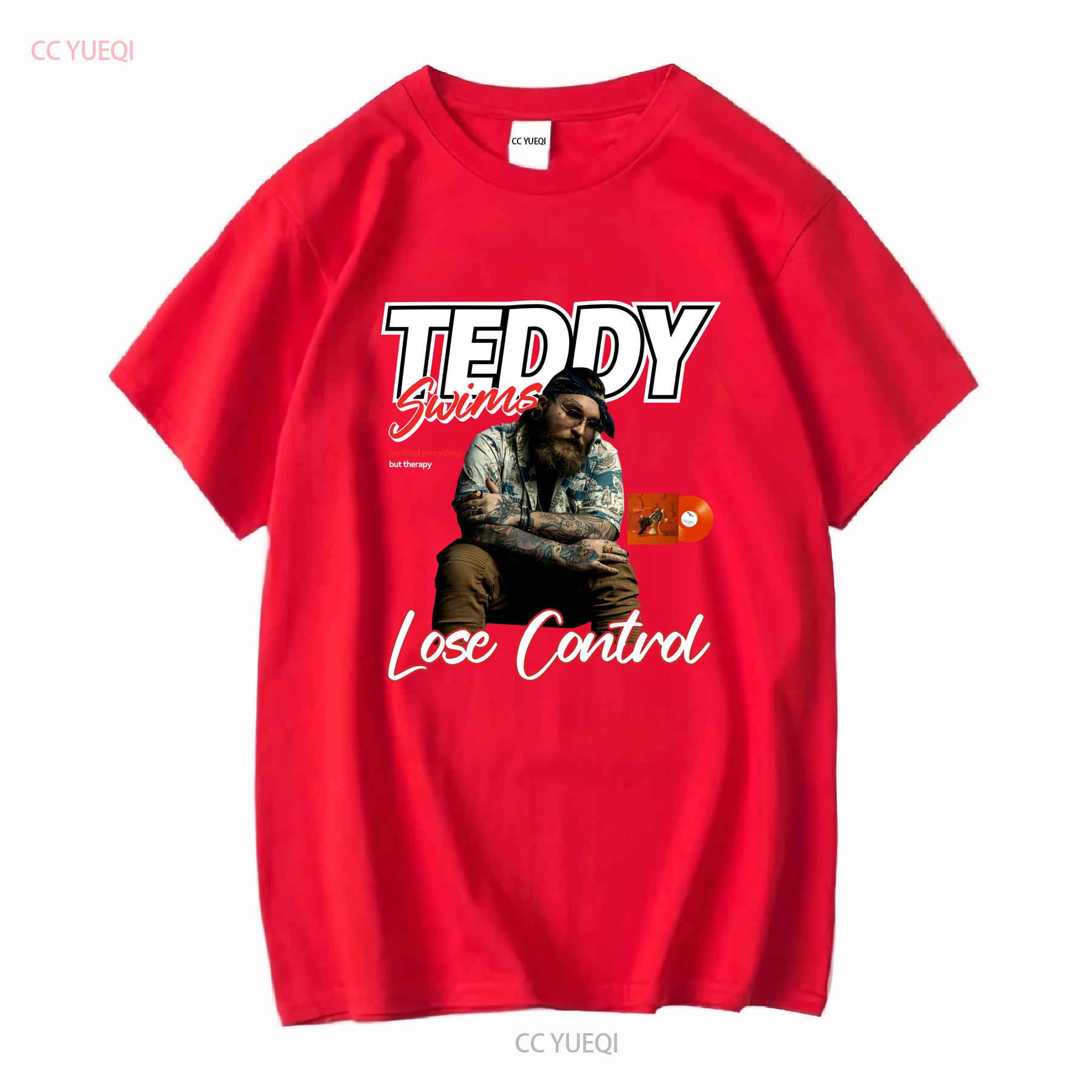 New Teddy Swims lose control For Fans S 5XL T Shirt vintage Washed Stylish Casual Slightly designer clothes Versatile fashion S
New Teddy Swims lose control For Fans S 5XL T Shirt vintage Washed Stylish Casual Slightly designer clothes Versatile fashion S