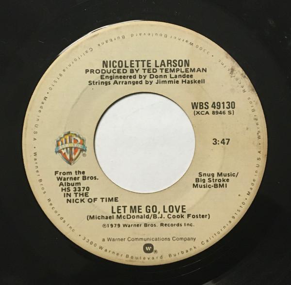 7inch Record NICOLETTE LARSON - Let Me Go, Love WBS49130 Warner Bros. Re 1979 US Pop Used
7inch Record NICOLETTE LARSON - Let Me Go, Love WBS49130 Warner Bros. Re 1979 US Pop Used