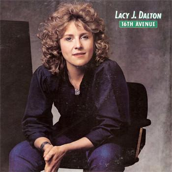 LP Record LACY J. DALTON 16th Avenue FC37975 Columbia 1982 US CountryFolk Used
LP Record LACY J. DALTON 16th Avenue FC37975 Columbia 1982 US CountryFolk Used