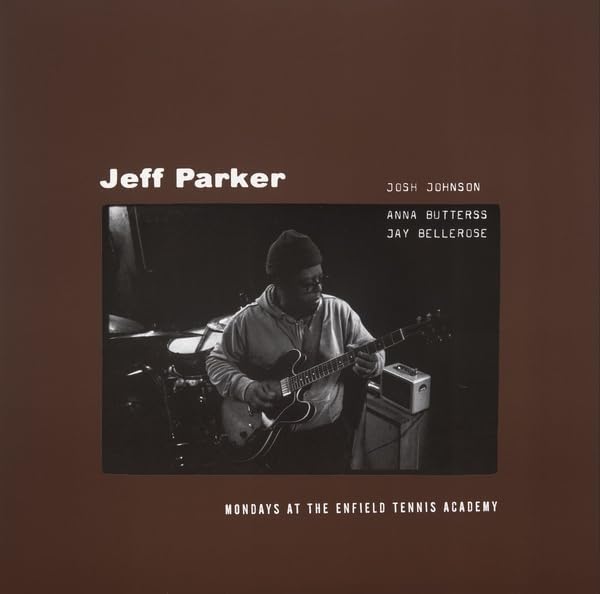 LP Record JEFF PARKER JOSH JOHNSON ANNA BUT Mondays At The Enfield Tennis Acade MTE7677 EREMITE RECORD Non Japan Jazz
LP Record JEFF PARKER JOSH JOHNSON ANNA BUT Mondays At The Enfield Tennis Acade MTE7677 EREMITE RECORD Non Japan Jazz