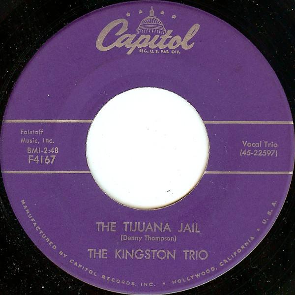 7inch Record KINGSTON TRIO - The Tijuana Jail F4167 Capitol Records 1959 US Folk Used
7inch Record KINGSTON TRIO - The Tijuana Jail F4167 Capitol Records 1959 US Folk Used