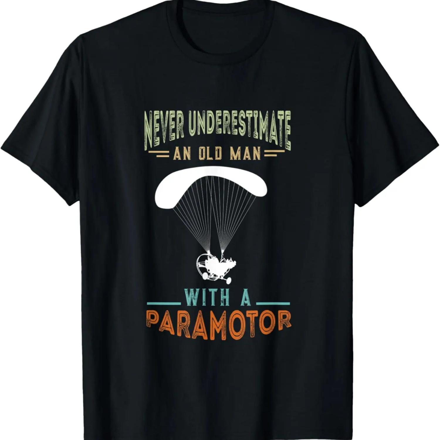 Mens Paramotor Old Man Paramotor Pilot Paraglider Paramotoring T-Shirt,100% cotton XXXXXL
Mens Paramotor Old Man Paramotor Pilot Paraglider Paramotoring T-Shirt,100% cotton XXXXXL