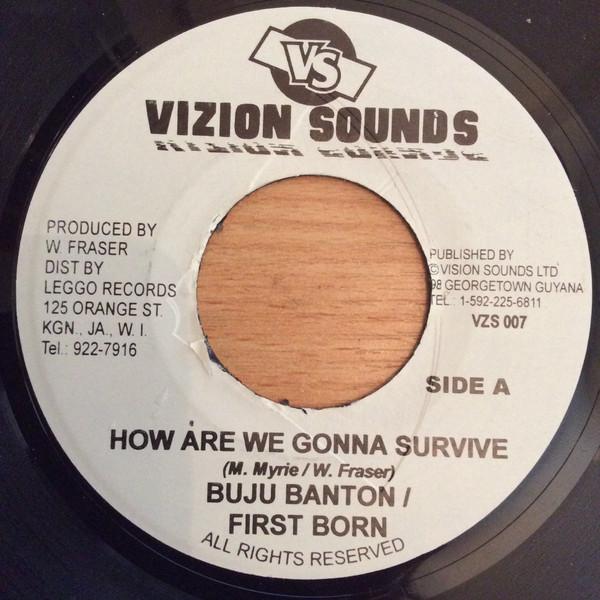 7inch Record BUJU BANTON / FIRST BORN - How Are We Gonna Survive VZS007 Vizion Sounds 2004 Guyana Reggae, Ska & Dub Used
7inch Record BUJU BANTON / FIRST BORN - How Are We Gonna Survive VZS007 Vizion Sounds 2004 Guyana Reggae, Ska & Dub Used