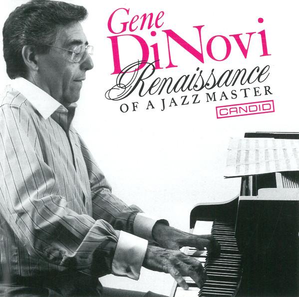 CD GENE DINOVI - Renaissance Of A Jazz Master CCD79708 Candid 1994 US Jazz Used 
CD GENE DINOVI - Renaissance Of A Jazz Master CCD79708 Candid 1994 US Jazz Used