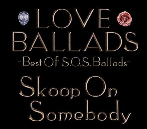 CD SKOOP ON SOMEBODY Love Balladsbest Of S.o.s.ballads SECL8089 Sony 2009 Japan Japanese PopRock Used
CD SKOOP ON SOMEBODY Love Balladsbest Of S.o.s.ballads SECL8089 Sony 2009 Japan Japanese PopRock Used