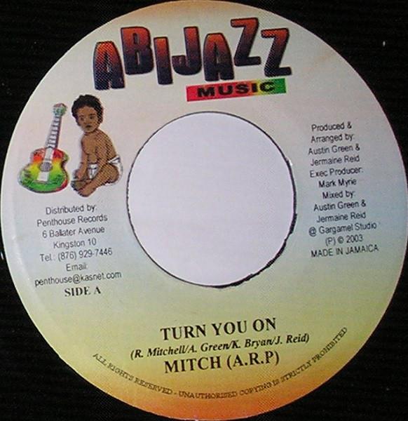 7inch Record MITCH - Turn You On NONE Abijazz Music 2003 Jamaica Reggae, Ska & Dub Used
7inch Record MITCH - Turn You On NONE Abijazz Music 2003 Jamaica Reggae, Ska & Dub Used