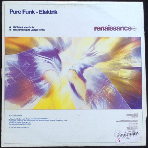 12inch Record PURE FUNK - Elektrik RENR012 Renaissance 2003 UK Dance & Electronica Used
12inch Record PURE FUNK - Elektrik RENR012 Renaissance 2003 UK Dance & Electronica Used
