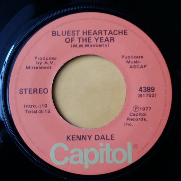 7-дюймовая пластинка KENNY DALE Bluest Heartache Of The Year Ill 4389 Capitol Records 1977 Канада CountryFolk Б/у
7-дюймовая пластинка KENNY DALE Bluest Heartache Of The Year Ill 4389 Capitol Records 1977 Канада CountryFolk Б/у