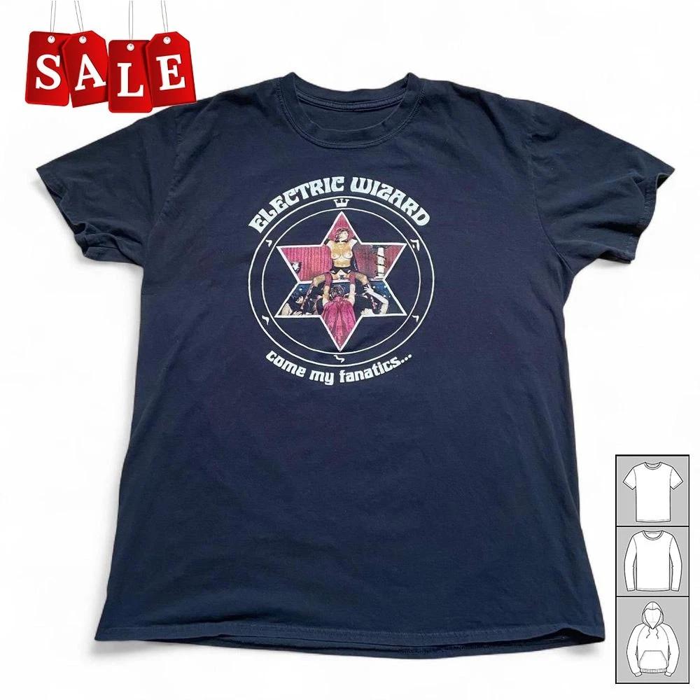 Electric Wizard Come My Fanatics 2000s Gift For Fans Unisex S-5XL Shirt OS220 2XL
Electric Wizard Come My Fanatics 2000s Gift For Fans Unisex S-5XL Shirt OS220 2XL