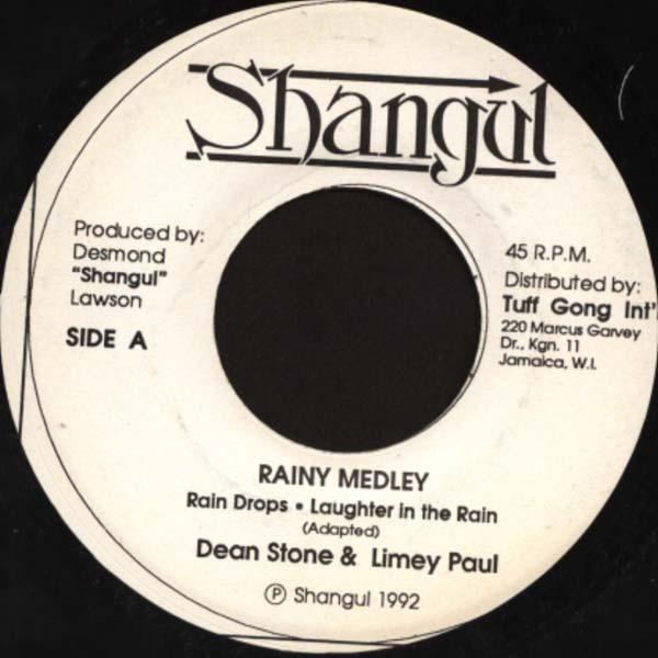 7inch Record DEAN STONE (2) & PAUL LYMIE MURRA - Rainy Medley NONE Shangul Records 1992 Jamaica Reggae, Ska & Dub Used
7inch Record DEAN STONE (2) & PAUL LYMIE MURRA - Rainy Medley NONE Shangul Records 1992 Jamaica Reggae, Ska & Dub Used