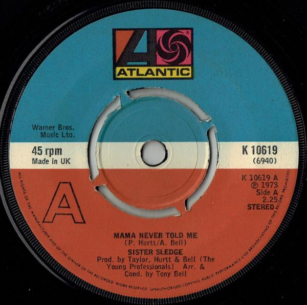 7inch Record SISTER SLEDGE - Mama Never Told Me / Neither One Of K10619 Atlantic 1975 UK Soul/Funk Used
7inch Record SISTER SLEDGE - Mama Never Told Me / Neither One Of K10619 Atlantic 1975 UK Soul/Funk Used