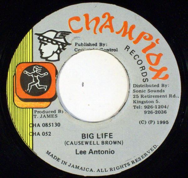 7inch Record LEE ANTONIO / JAZZWAD - Big Life / Version Wicked CHA052 Champion Record 1995 Jamaica Reggae, Ska & Dub Used
7inch Record LEE ANTONIO / JAZZWAD - Big Life / Version Wicked CHA052 Champion Record 1995 Jamaica Reggae, Ska & Dub Used