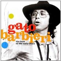 CD GATO BARBIERI - The Best Of The Early Years 09026635232 BMG Classics 1999 US Jazz Used
CD GATO BARBIERI - The Best Of The Early Years 09026635232 BMG Classics 1999 US Jazz Used