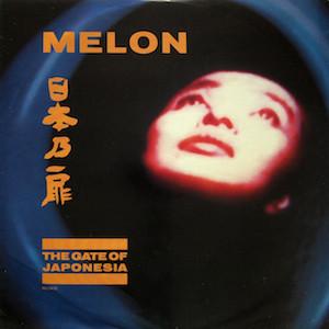 12-дюймовая пластинка MELON - Gate Of Japonesia MELONT2 EPIC 1987 Япония Японская поп/рок-музыка б/у
12-дюймовая пластинка MELON - Gate Of Japonesia MELONT2 EPIC 1987 Япония Японская поп/рок-музыка б/у