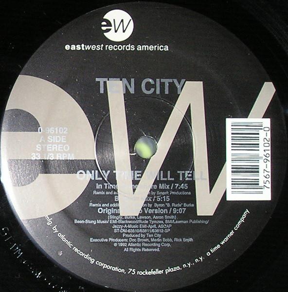 12inch Record TEN CITY - Only Time Will Tell 096102 EastWest Record 1992 US Dance & Electronica Used
12inch Record TEN CITY - Only Time Will Tell 096102 EastWest Record 1992 US Dance & Electronica Used